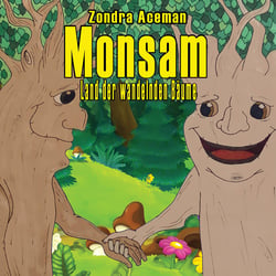 Monsam - Land der wandelnden Bäume