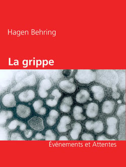 La grippe - Événements et Attentes