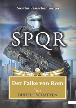 SPQR - Der Falke von Rom - Teil 5: Dunkle Schatten
