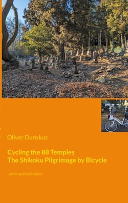 Cycling the 88 Temples - The Shikoku Pilgrimage by Bicycle