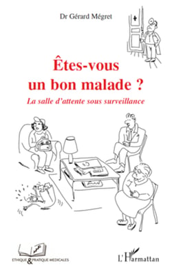 Etes-vous un bon malade? - La salle d'attente sous surveillance