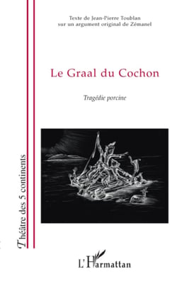 Le Graal du Cochon - Tragédie porcine