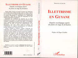 ILLETTRISME EN GUYANE - Enquête sociologique auprès de jeunes en stage de formation
