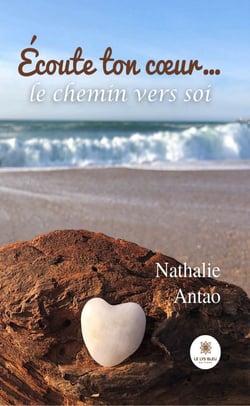 Écoute ton cœur… - Le chemin vers soi