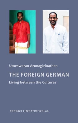 The Foreign German - Living Between the Cultures