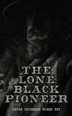 The Lone Black Pioneer: Oscar Micheaux Boxed Set - The Conquest, The Homesteader &amp; The Forged Note