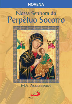Nossa Senhora do Perpétuo Socorro, mãe acolhedora