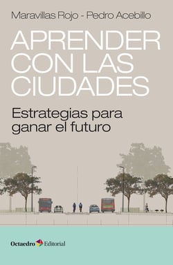 Aprender con las ciudades - Estrategias para ganar el futuro