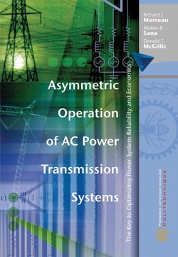 Asymmetric Operation of AC Power Transmission Systems - The Key to Optimizing Power System Reliability and Economics