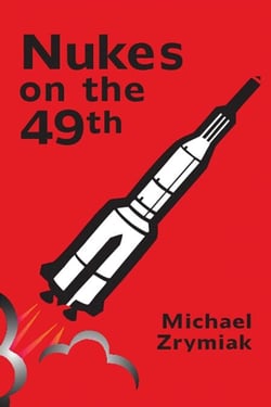Nukes on the 49th