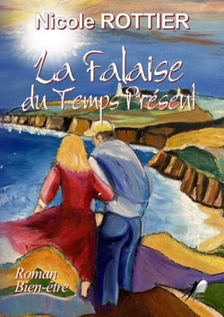 La Falaise du Temps Présent - Roman