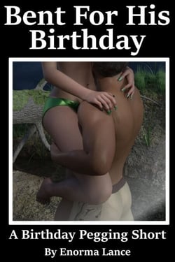 Bent for His Birthday