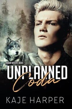 Unplanned Coda - Hidden Wolves, #7