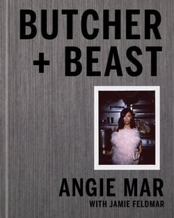 Butcher and Beast - Mastering the Art of Meat: A Cookbook