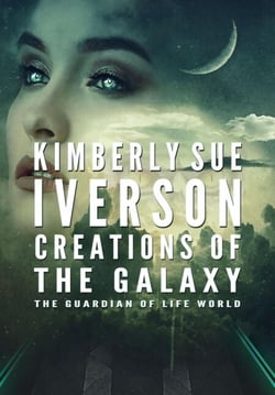 Creations of the Galaxy - The Guardian of Life, #5