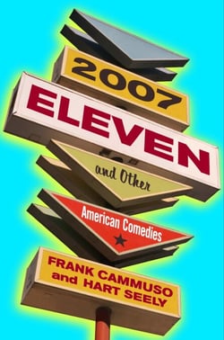 2007-Eleven - And Other American Comedies