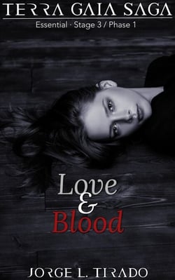 Love and Blood - Terra Gaia Saga, #2