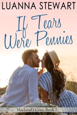 If Tears Were Pennies - MacLeod's Cove, #2