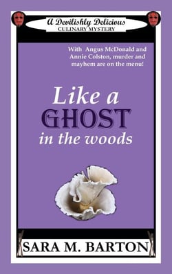 Like A Ghost in the Woods - A Devilishly Delicious Culinary Mystery, #1