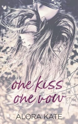 One Kiss One Vow