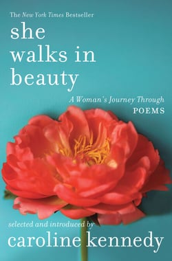 She Walks in Beauty - A Woman's Journey Through Poems