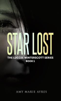 Star Lost: The Luccee Winterscott Series, Book 1 - The Luccee Winterscott Series, #1