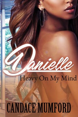 Danielle - Heavy On My Mind, #1