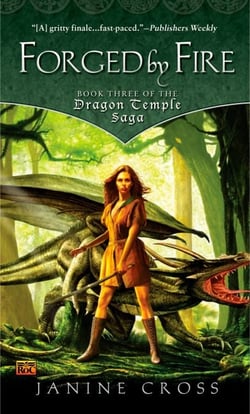Forged By Fire - Book Three of the Dragon Temple Saga