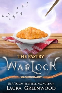 The Pastry Warlock - Broomstick Bakery, #2.5