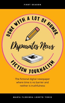 Disparates News Fiction Journalism - Disparates News, #1