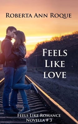 Feels Like Love - Feels Like Romance, #3