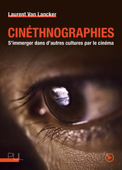Cinéthnographies - S’immerger dans d’autres cultures par le cinéma