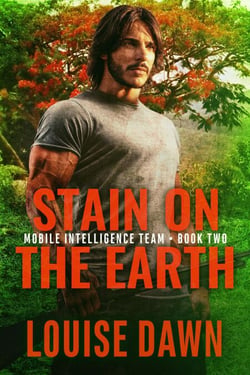 Stain on the Earth - Mobile Intelligence Team, #2