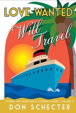 Love Wanted, Will Travel - Stories for Older Men &amp; Their Younger Lovers, #4