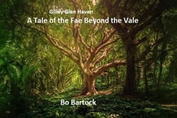 Gilley Glen Haven - A Tale of the Fae beyond the Vale - Gilley Glen Haven, #1