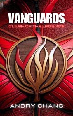 VANGUARDS Clash of the Legends - Vanguards, #2