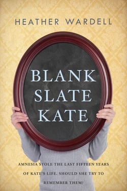 Blank Slate Kate (Toronto Series #7) - Toronto Collection, #7