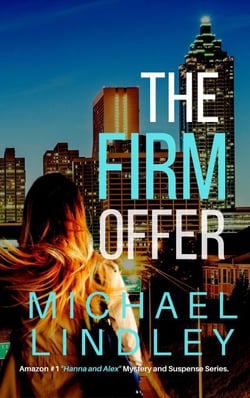 The Firm Offer - The "Hanna and Alex" Low Country Mystery and Suspense Series, #9