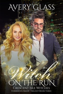 Witch on the Run - Crescent Isle Witches, #3