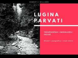 Lugina Parvati: Trekëndëshi i Bermudës i Indisë   Misteri i pazgjidhur i mijë viteve
