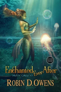 Enchanted Ever After - Mystic Circle (Enchanted) Series, #3