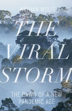 The Viral Storm - The Dawn of a New Pandemic Age