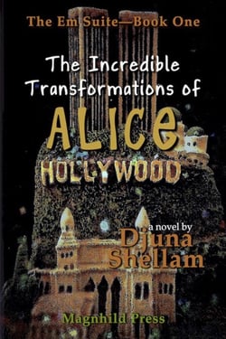 The Incredible Transformations of Alice Hollywood - The Em Suite, #1