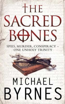 The Sacred Bones - The page-turning thriller for fans of Dan Brown