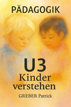 U3 - Kinder verstehen
