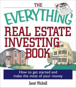 The Everything Real Estate Investing Book - How to get started and make the most of your money
