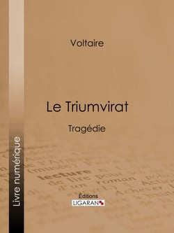 Le Triumvirat - Tragédie