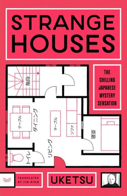 Strange Houses - A Novel