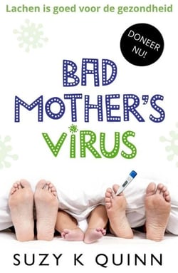Bad Mother's Virus - Bad Mother's, #5