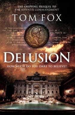 Delusion - A Tom Fox Enovella